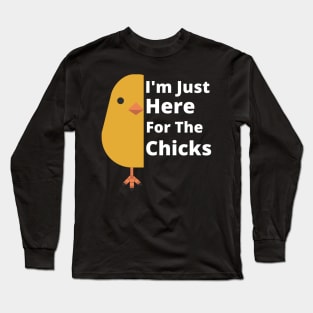 Funny I'm Just Here For The Chicks Cute Chicken Easter Day Long Sleeve T-Shirt